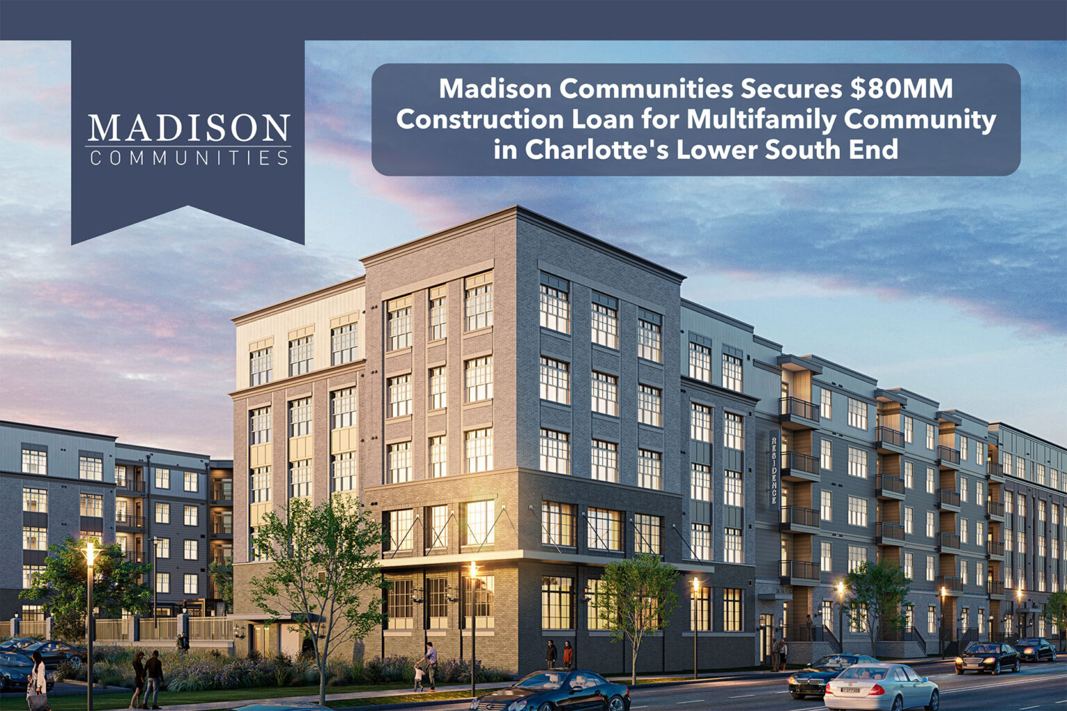 Madison Communities Secures 80MM Construction Loan for Multifamily