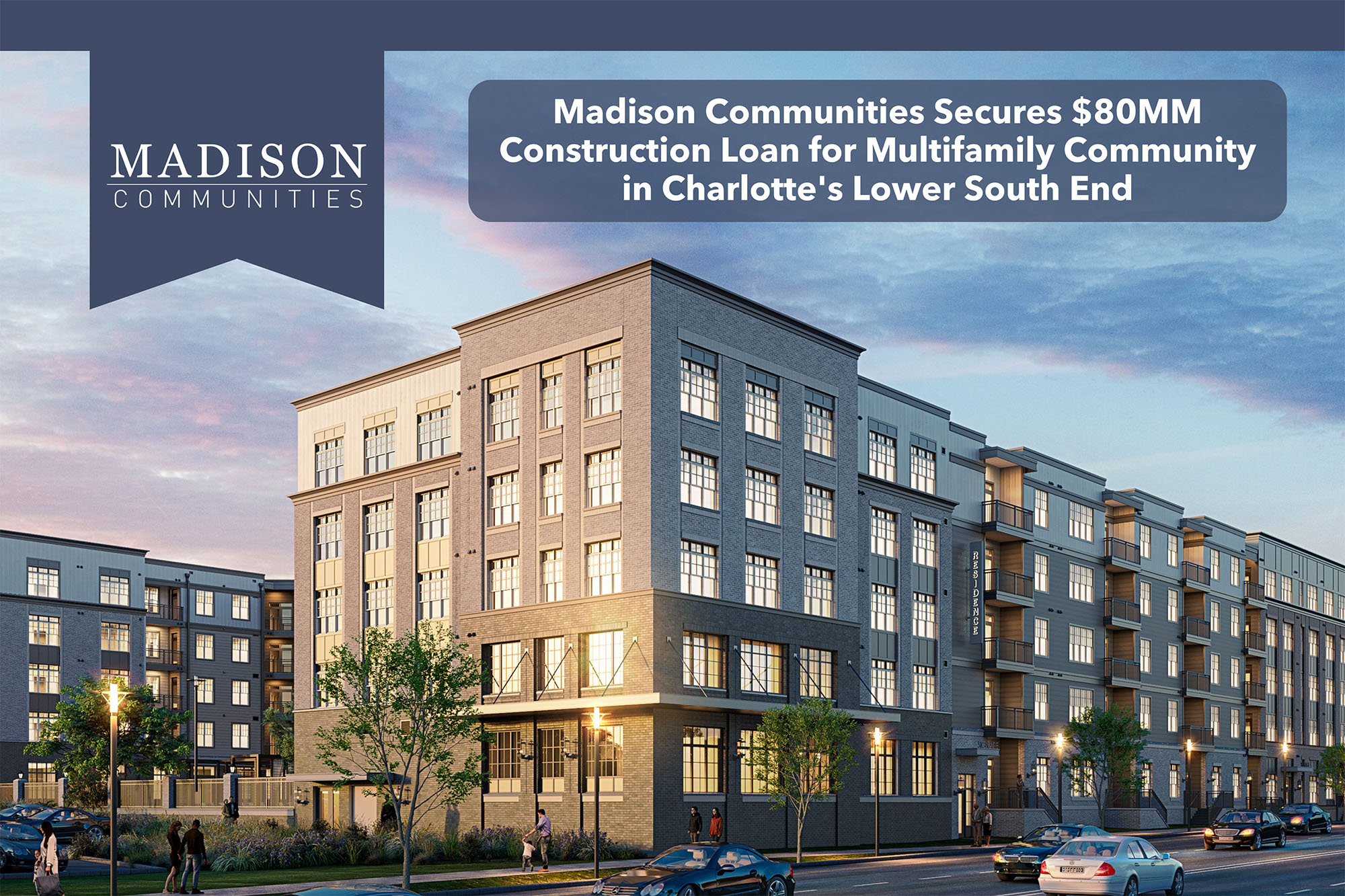 Madison Communities Secures $80MM Construction Loan for Multifamily Community in Charlotte's Lower South End